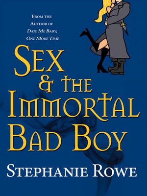 Sex & the Immortal Bad Boy - ebook